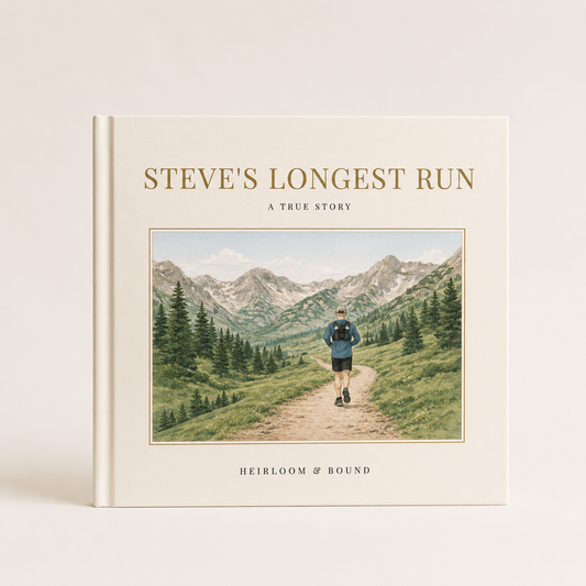 Steve's Longest Run — Heirloom & Bound custom storybook with a cream hardcover and an illustrated mountain trail scene of a runner, shown closed on a table